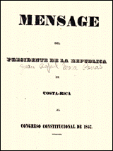  
Mensaje del presidente de la República de Costa Rica al Congreso Constitucional de 1857
